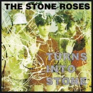 THE STONE ROSES Turns Into Stone