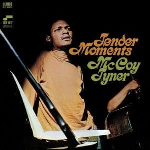 MCCOY TYNER Tender Moments (Tone Poet)