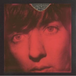 COURTNEY BARNETT Tell Me How You Really Feel