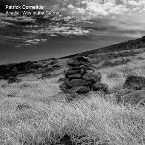 PATRICK CORNELIUS Acadia: Way Of The Cairns (coloured) 2LP