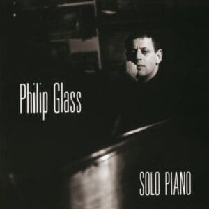 PHILIP GLASS Solo Piano