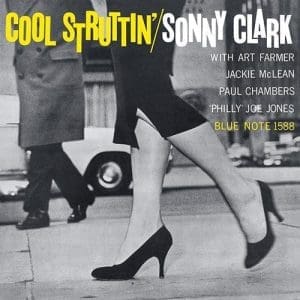 SONNY CLARK Cool Struttin' (Blue Note Classic)