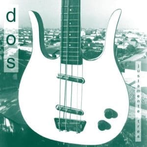 DOS Justamente Tres (Coloured RSD2021 Drop 2)