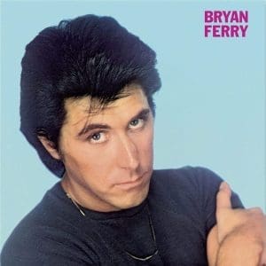 BRYAN FERRY These Foolish Things (Abbey Road remaster)