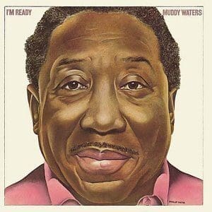 MUDDY WATERS I'm Ready (Pure Pleasure)
