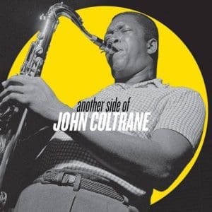 JOHN COLTRANE Another Side Of John Coltrane (Craft Recordings 2LP)