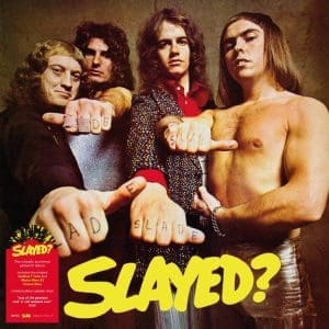SLADE Slayed! (splatter coloured)