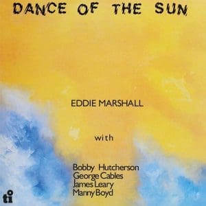 EDDIE MARSHALL Dance Of The Sun (coloured)