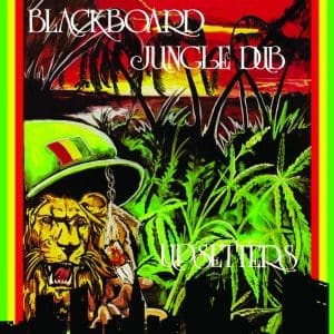 UPSETTERS Blackboard Jungle Dub