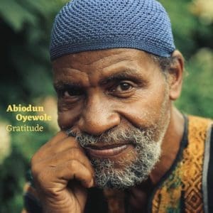 ABIODUN OYEWOLE Gratitude 2LP