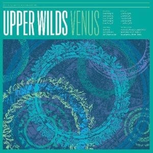 UPPER WILDS Venus (Translucent Green Vinyl)