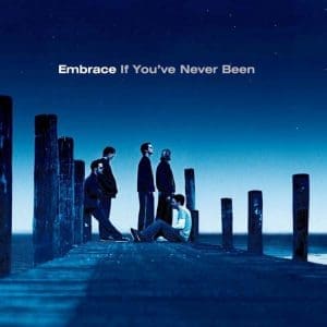 EMBRACE If You've Never Been (Craft Recordings)