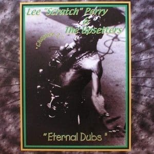 LEE "SCRATCH" PERRY & THE UPSETTERS Eternal Dubs : Chapter 2