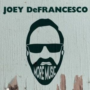 JOEY DEFRANCESCO More Music 2LP