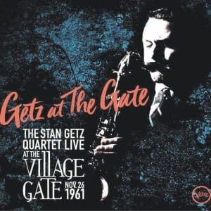 STAN GETZ QUARTET Getz At The Gate 3LP