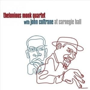 THELONIOUS MONK QUARTET WITH JOHN COLTRANE At Carnegie Hall 2LP