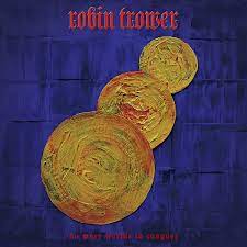 ROBIN TROWER No More Worlds To Conquer