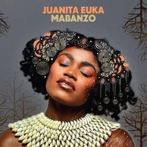 JUANITA EUKA Mabanzo