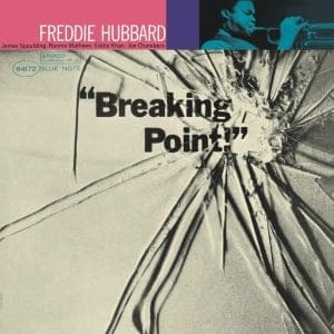 FREDDIE HUBBARD Breaking Point (Tone Poet)