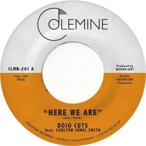 DOJO CUTS Here We Are 7"