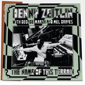 DENNY ZEITLIN The Name Of This Terrain
