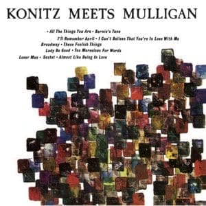 LEE KONITZ & GERRY MULLIGAN Konitz Meets Mulligan (Pure Pleasure)