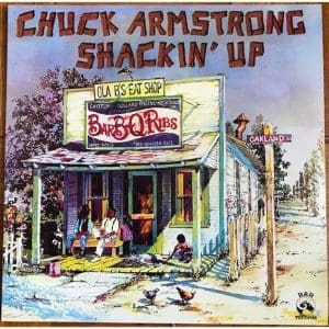 CHUCK ARMSTRONG Shackin' Up (Limited Barbecue Sauce Red Vinyl Edition)