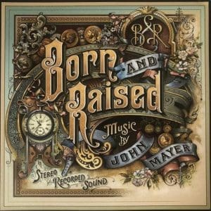 JOHN MAYER Born & Raised 2LP