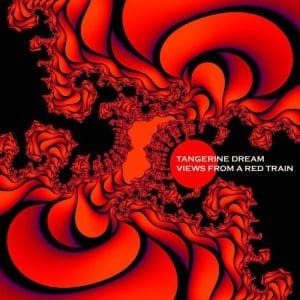 TANGERINE DREAM Views From A Red Train 2LP