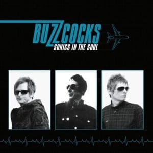 BUZZCOCKS Sonics In The Soul