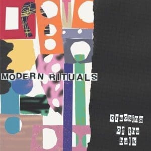 MODERN RITUALS Cracking Of The Bulk