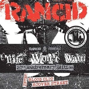 RANCID Life Won't Wait 6 x 7"