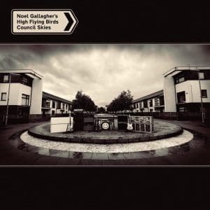 NOEL GALLAGHER'S HIGH FLYING BIRDS Council Skies LP + 7"