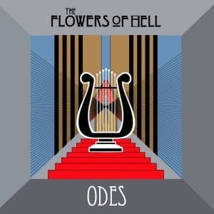 THE FLOWERS OF HELL Odes (RSD 2023)