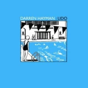 DARREN HAYMAN Lido (RSD 2023)