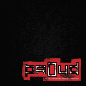 VA Proud: An Urban-Pacific Streetsoul Compilation 2LP
