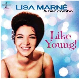 LISA MARNE & HER COMBO Like Young!