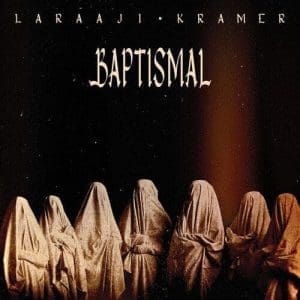 LARAAJI & KRAMER Baptismal