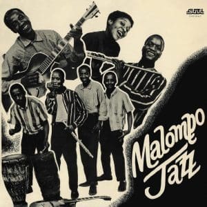 MALOMBO JAZZ MAKERS Malompo Jazz Vol. 1