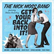 NICK MOSS BAND / DENNIS GRUENLING Get Your Back Into It (Coloured)