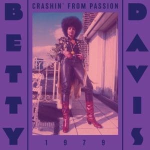 BETTY DAVIS Crashin' From Passion