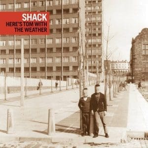SHACK Here’s Tom With The Weather
