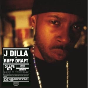 J DILLA Ruff Draft: Dilla’s Mix (Coloured)
