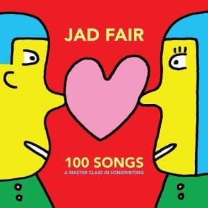 JAD FAIR 100 Songs (a Master Class In Songwriting) (Red & Yellow)