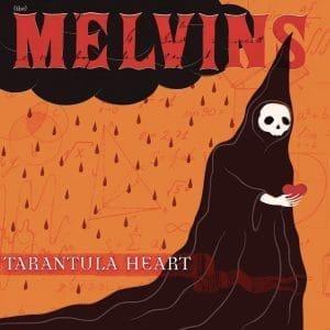 MELVINS Tarantula Heart