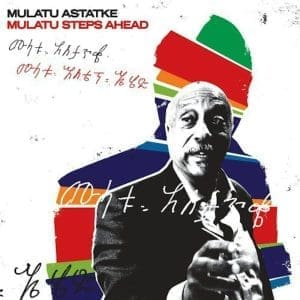 MULATU ASTATKE Mulatu Steps Ahead 2LP