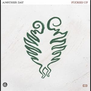 FUCKED UP Another Day (Milky Clear)