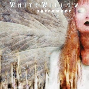 WHITE WILLOW Sacrament (remaster) (White)