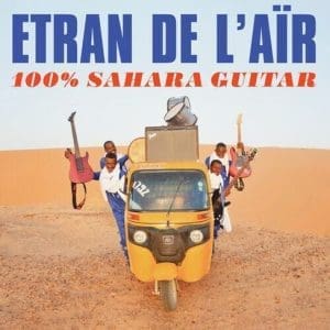 ETRAN DE L'AÏR 100% Sahara Guitar