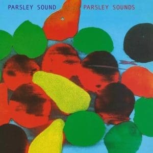PARSLEY SOUND Parsley Sounds